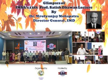 Glimpses of IMSA 13th Prof Satish Dhawan Lecture